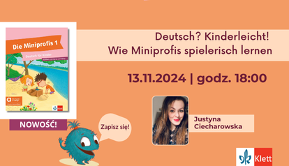 Webinarium "Deutsch? Kinderleicht! Wie Miniprofis spielerisch lernen"