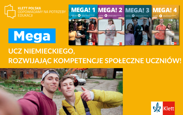 Seria "MEGA!" to nowoczesne podejście do nauczania niemieckiego! Wspiera efektywny proces nauki, buduje poczucie sukcesu i rozwija umiejętności interpersonalne uczniów.