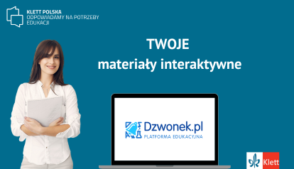 Skorzystaj z materiałów interaktywnych na platformie Dzwonek.pl